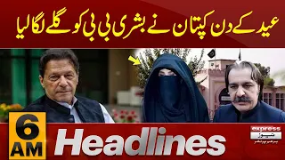 Imran Khan on Eid Day | News Headlines 6 AM | 11 April 2024 | Express News