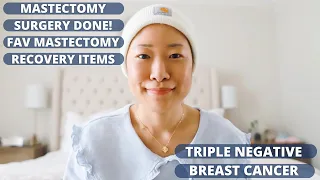 AFTER MASTECTOMY SURGERY / FAVORITE MASTECTOMY RECOVERY ITEMS / TRIPLE NEGATIVE BREAST CANCER