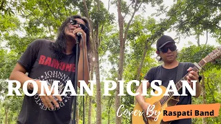 Roman Picisan - Dewa 19 (LIVE Cover By RASPATI BAND)