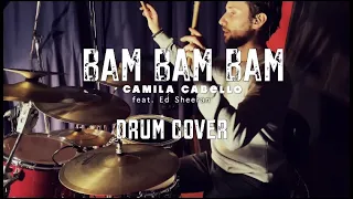 Camila Cabello (feat. Ed Sheeran) - BAM BAM BAM  Drum Cover