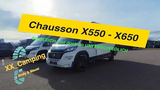 ⭐️ Schockverliebt Chausson X650 & Chausson X550, der einzige direkte Vergleich ! Van oder Wohmobil ?