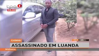 Chinho "Assassinado hoje em Luanda"