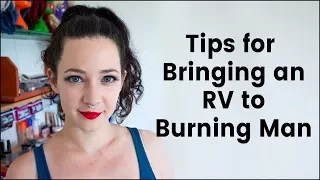 Tips for Bringing an RV to Burning Man