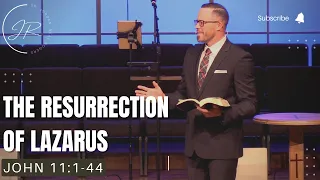 “The Resurrection of Lazarus"- John 11:1-44 (11.6.22) - Dr. Jordan N. Rogers