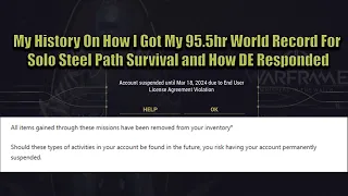 My History On How I Got My 95.5hr World Record For Solo Steel Path Survival and How DE Responded