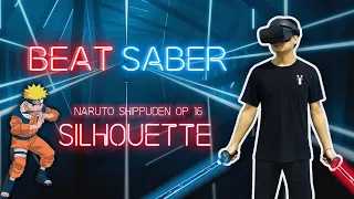 Beat Saber - Silhouette (Naruto Shippuden OP 16) (EXPERT) FULL COMBO