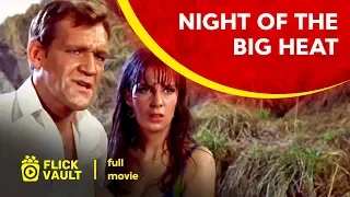 Night of the Big Heat | Full Movie | Flick Vault