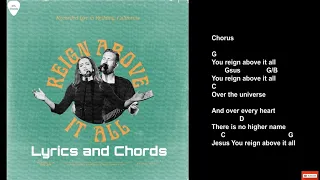 Reign Above it all Lyrics and Chords (Bethel Music & The McCLure)