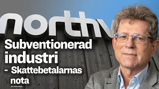 Subventionerad industri: skattebetalarnas nota – med Magnus Henrekson