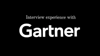 Gartner Interview | Gartner | Gartner Gurgaon | Gartner Interview Process