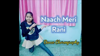 Naach Meri Rani | Dance Choreography I Ayushi's Dance Hub