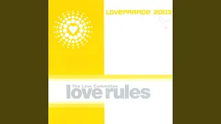 Love Rules (Loveparade 2003) (Dr. Motte Remix)