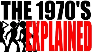 The 1970's Explained: US History Review