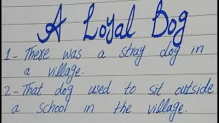 10 Lines Story on A Loyal Dog in English || A Loyal Dog Short Story in English