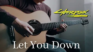 Cyberpunk: Edgerunners ED "Let You Down" | FingerStyle Guitar Cover