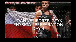 Joanna Jedrzejczyk Strength & Conditioning Day 4 UFC 223