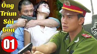 Ông Trùm Sài Gòn - Tập 1 | Phim Hình Sự Việt Nam 2022 Hay Nhất | Phim Việt Nam Đặc Sắc