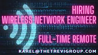 HIRING: Enterprise Wireless Network Engineer (F/T Remote in Eastern Region) - for Top Tier Tech Firm