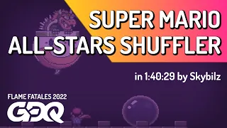 Super Mario All-Stars Shuffler by Skybilz in 1:40:29 - Flame Fatales 2022
