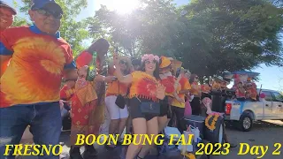 Boon Bung Fai - Fresno Rocket Festival 2023 Day 2 @ Lao temple- Live Music & parade