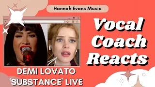 DEMI LOVATO 'Substance' Live | Vocal Coach Reacts | Hannah Evans Music