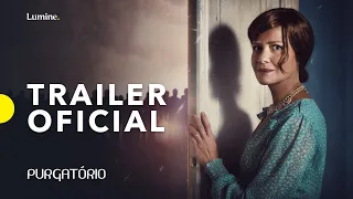 PURGATÓRIO | Trailer Oficial | Lumine