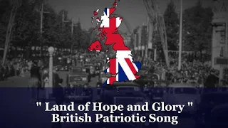 " Land of Hope & Glory " | British Patriotic Song | 150 Subs Special