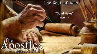 Good News! - Acts 18:1-28