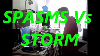 Spasms Vs Storm Mixed by Pr Neuromaniac