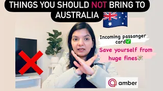 Things you should not bring in Australia|Australia incoming passenger card|Aarzoo Gaur