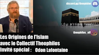 Les origines de l'Islam avec Odon Lafontaine | LIVE DIRECT 🔴