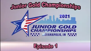 Junior Gold Championships 2021 | Ep. 1