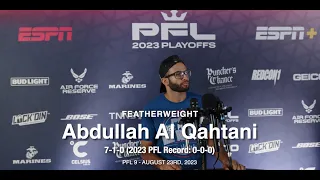 PFL 9: Abdullah Al Qahtani Post Fight Interview