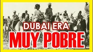 Así era DUBAI antes de descubrir su petróleo | EL EXPLORADOR