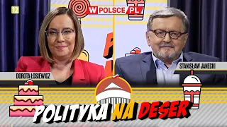 POLITYKA NA DESER | Dorota Łosiewicz i Stanisław Janecki (14.02.2024)