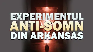 Experimentele Anti-somn Din Arkansas Poveste de Groaza - Creepypasta