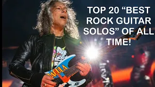 TOP 20 “ROCK GUITAR SOLOS” OF ALL TIME (Hendrix, Blackmore, Gilmour, Slash, Eddie Van Halen etc)