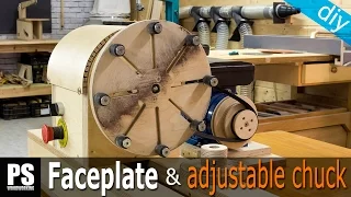 How to Make a Faceplate & Adjustable Chuck
