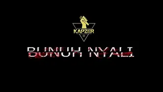 KAPZER HIP HOP ( BUNUH NYALI ) Official Music Video