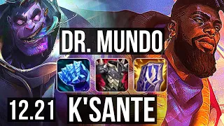 DR. MUNDO vs K'SANTE (TOP) | 300+ games | KR Diamond | 12.21