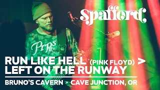 Spafford - Run Like Hell (Pink Floyd) → Left On The Runway | 10/28/23 | Cave Junction, OR