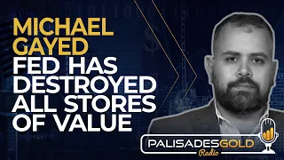 Michael Gayed: Fed Has Destroyed All Stores of Value
