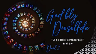 God Bly Dieselfde: Deel 2