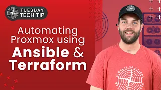 Tuesday Tech Tip - Automating Proxmox with Ansible and Terraform