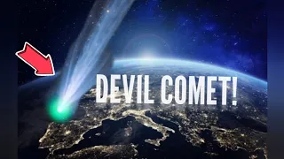 DEVIL COMET-Will it hit us?☄️