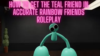How to get The Teal Friend in Rainbow friends roleplay