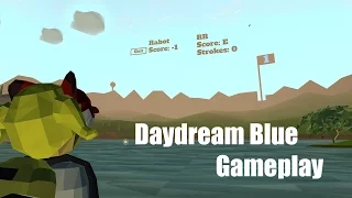 Google Daydream VR: Daydream Blue Gameplay / Hands-On