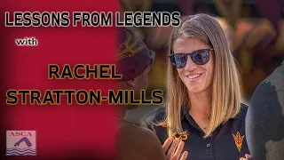 LESSONS FROM LEGENDS: Rachel Stratton-Mills