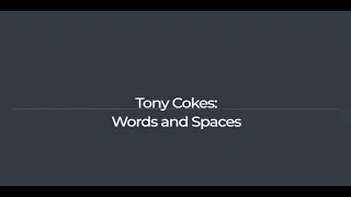 Tony Cokes: Words and Spaces