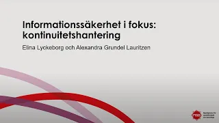 Informationssäkerhet i fokus – Webbinarie 2: Kontinuitetshantering.